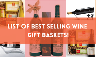 Here are Some Best-Selling Wine Gift Baskets!