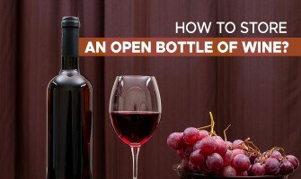 How To Store An Open Bottle Of Wine?