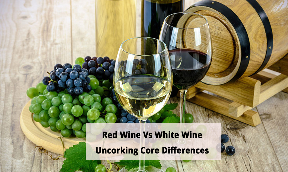 Red Wine Vs White Wine: Uncorking Core Differences